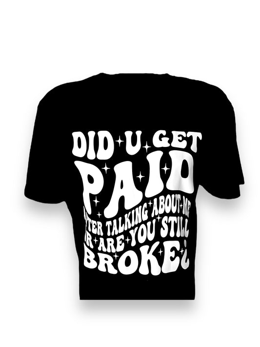 Did You Get Paid?